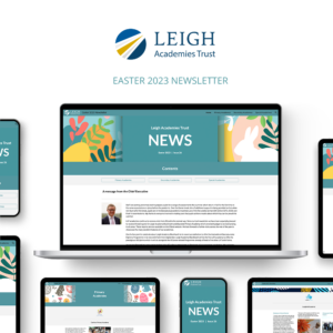 alt text - Leigh Academies Trust Easter newsletter graphic, with the LAT logo at the top in the centre, and the website on various devices dotted around the screen